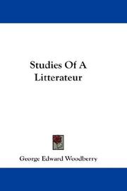 Cover of: Studies Of A Litterateur by George Edward Woodberry
