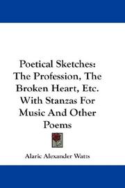 Cover of: Poetical Sketches by Alaric Alexander Watts, Alaric Alexander Watts