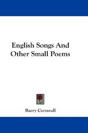Cover of: English Songs And Other Small Poems by Barry Cornwall
