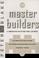 Cover of: The master builders
