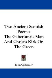 Cover of: Two Ancient Scottish Poems: The Gaberlunzie-Man And Christ's Kirk On The Green