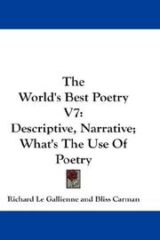 Cover of: The World's Best Poetry V7: Descriptive, Narrative; What's The Use Of Poetry