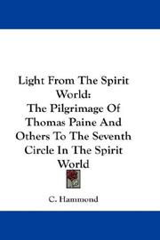 Cover of: Light From The Spirit World: The Pilgrimage Of Thomas Paine And Others To The Seventh Circle In The Spirit World