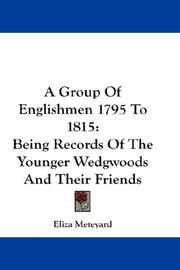 A Group Of Englishmen 1795 To 1815 by Eliza Meteyard