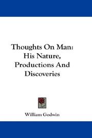 Cover of: Thoughts On Man by William Godwin