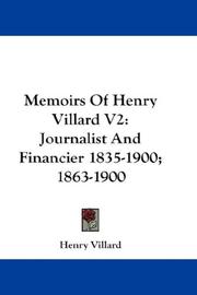 Cover of: Memoirs Of Henry Villard V2: Journalist And Financier 1835-1900; 1863-1900