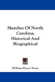 Cover of: Sketches Of North Carolina by William Henry Foote, William Henry Foote