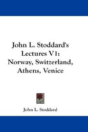 Cover of: John L. Stoddard's Lectures V1 by John L. Stoddard