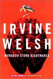 Cover of: Marabou Stork Nightmares by Irvine Welsh, Irvine Welsh