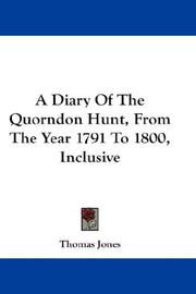 Cover of: A Diary Of The Quorndon Hunt, From The Year 1791 To 1800, Inclusive