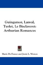 Cover of: Guingamor, Lanval, Tyolet, Le Bisclaveret: Arthurian Romances