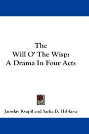 Cover of: The Will O' The Wisp by Jaroslav Kvapil