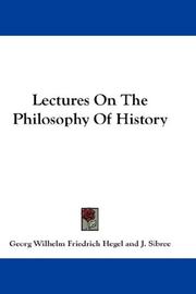 Cover of: Lectures On The Philosophy Of History by Georg Wilhelm Friedrich Hegel