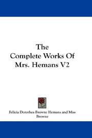 Cover of: The Complete Works Of Mrs. Hemans V2