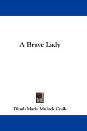 Cover of: A Brave Lady by Dinah Maria Mulock Craik