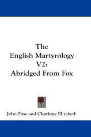 Cover of: The English Martyrology V2: Abridged From Fox