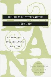 Cover of: The Ethics of Psychoanalysis 1959-1960 (Seminar of Jacques Lacan) by Jacques Lacan