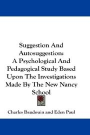 Cover of: Suggestion And Autosuggestion by Charles Baudouin