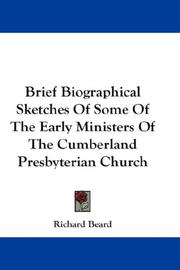 Cover of: Brief Biographical Sketches Of Some Of The Early Ministers Of The Cumberland Presbyterian Church