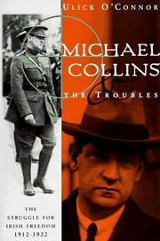 Cover of: Michael Collins and the troubles: the struggle for Irish freedom, 1912-1922