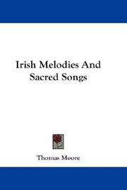 Cover of: Irish Melodies And Sacred Songs