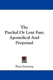 Cover of: The Paschal Or Lent Fast | Peter Gunning