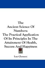 Cover of: The Ancient Science Of Numbers by Luo Clement, Luo Clement