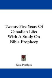 Twenty-five years of Canadian life by Rosa Portlock