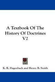 Cover of: A Textbook Of The History Of Doctrines V2 by K. R. Hagenbach
