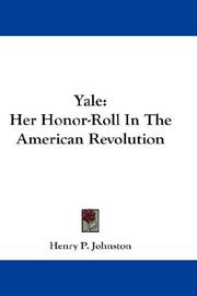 Cover of: Yale: Her Honor-Roll In The American Revolution