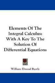 Cover of: Elements of the integral calculus