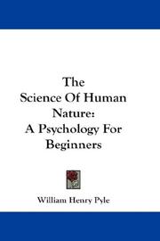 The Science Of Human Nature by William Henry Pyle