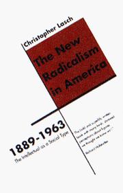 Cover of: The New Radicalism in America 1889-1963 | Christopher Lasch