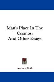 Cover of: Man's Place In The Cosmos And Other Essays by Andrew Seth