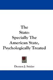 Cover of: The State: Specially The American State, Psychologically Treated