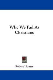 Cover of: Why We Fail As Christians