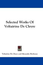 Cover of: Selected Works Of Voltairine De Cleyre by Voltairine de Cleyre