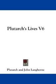 Plutarch's Lives V6 by Plutarch