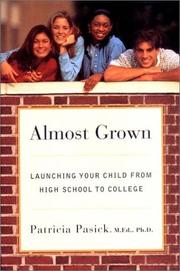 Cover of: Almost grown | Patricia Pasick
