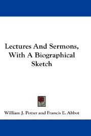 Cover of: Lectures And Sermons, With A Biographical Sketch