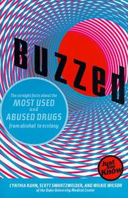 Cover of: Buzzed by Cynthia Kuhn, Scott, Ph.D. Swartzwelder, Wilkie, Ph.D. Wilson, Leigh Heather Wilson, Jeremy Foster, Scott Swartzwelder, Wilkie Wilson, Leigh Heather Wilson, Jeremy Foster