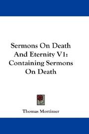 Cover of: Sermons On Death And Eternity V1: Containing Sermons On Death