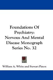 Cover of: Foundations Of Psychiatry by William A. White