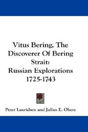 Vitus Bering, The Discoverer Of Bering Strait by Peter Lauridsen