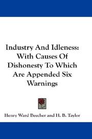 Cover of: Industry And Idleness | Henry Ward Beecher