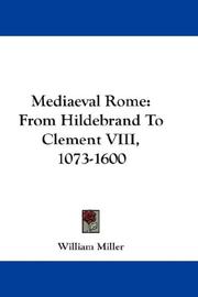 Cover of: Mediaeval Rome: From Hildebrand To Clement VIII, 1073-1600
