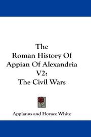 Cover of: The Roman History Of Appian Of Alexandria V2: The Civil Wars