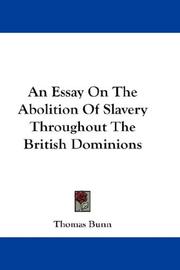 Cover of: An Essay On The Abolition Of Slavery Throughout The British Dominions