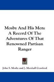 Cover of: Mosby And His Men: A Record Of The Adventures Of That Renowned Partisan Ranger