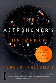 Cover of: The astronomer's universe by Friedman, Herbert